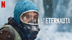L’Eternauta Netflix è la nuova serie sci-fi post-apocalittica basata sul celebre fumetto argentino. Scopri trama, cast e data di uscita.